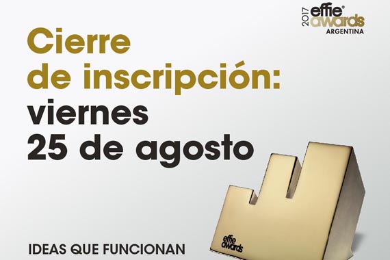 Última semana de inscripción para Effie Argentina